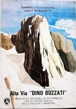 Libro Alta Via " Dino Buzzati