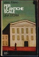Per le antiche scale, una storia