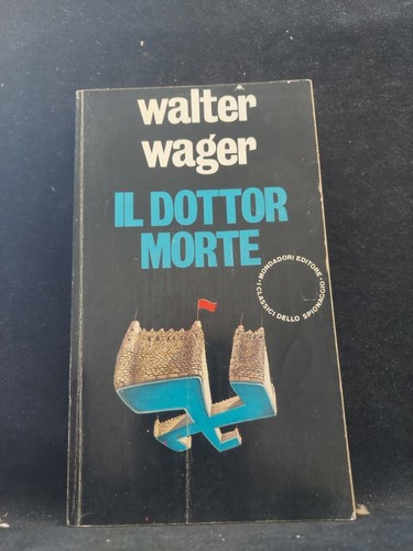 Dottor morte walter - morte, wager
