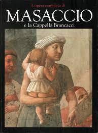 Opera completa masaccio - masaccio, e