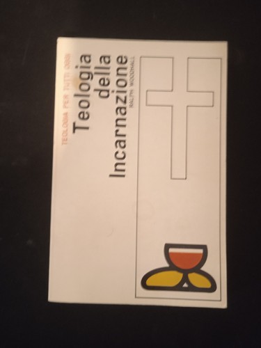Teologia dell incarnazione - teologia, dell'incarnazione
