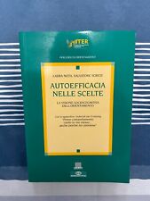 AUTOEFFICACIA NELLE SCELTE LA VISIONE SOCIOCOGNITIVA DELL'ORIENTAMENTO 2000