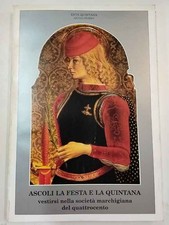 Ascoli la festa e la quintana