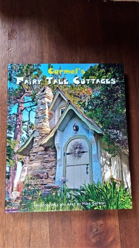 Carmel fairy tale cottages - tale,