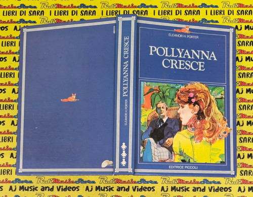 Book libro pollyanna cresce - book,