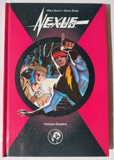 GLI ARCHIVI DI NEXUS VOLUME UNO 4 - MIKE BARON STEVE RUDE - BOTTERO EDIZIONI