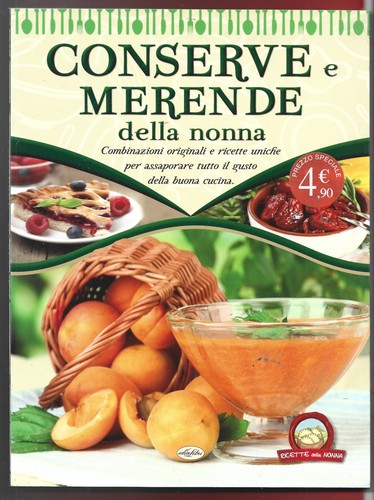 Ricette della nonna conserve - ricette,