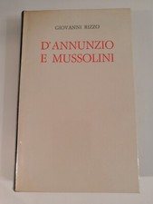 D'Annunzio e Mussolini di