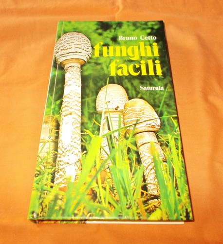 Bruno cetto funghi facili - cetto,
