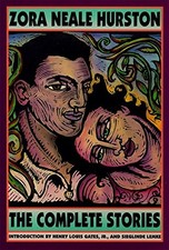 THE COMPLETE STORIES By Zora