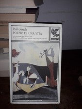 Pablo Neruda,  Poesie di una