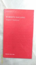 SUPER SANTOS - Roberto Saviano