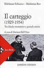 Il carteggio (1929-1954). Tra