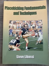 Placekicking Fundamentals and