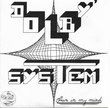 DOLBY' SYSTEM Fear In My Mind