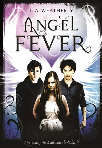 Angel fever weatherly - l.a.,