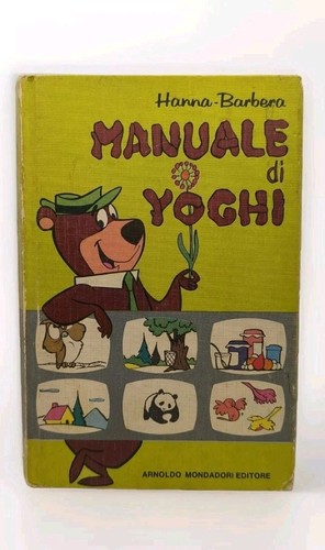 Manuale yoghi hanna barbera - manuale,
