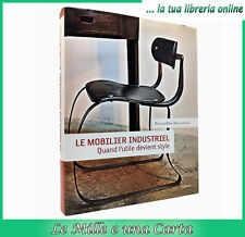 libro di design arredamento industriale LE MOBILIER INDUSTRIEL Durieux  Tolix