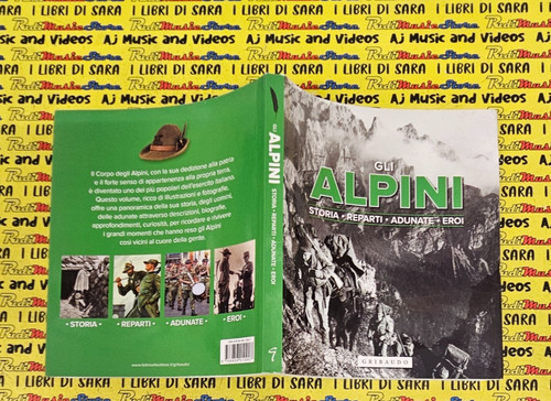 Book libro gli alpini - alpini, storia