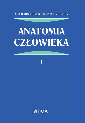 Anatomia człowieka tom 1 - człowieka.,
