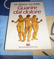 Guarire dal dolore M. Tiengo M. Zoppi