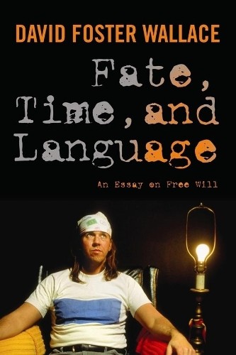 David foster wallace fate - foster,