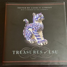 Treasures of LSU by Laura F