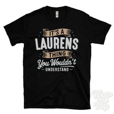 IT'S A LAURENS THING YOU