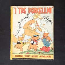 I TRE PORCELLINI - Mondadori 1935 - Libri Disney Anteguerra TOPOLINO. Leggi Desc