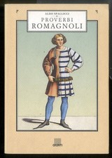 Proverbi romagnoli - proverbi,