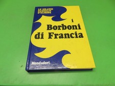 i Borboni di Francia - Le