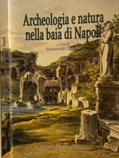 Archeologia e natura nella