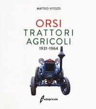 Orsi. Trattori agricoli