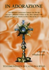In adorazione. Testimonianza