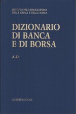 Dizionario di Banca e di Borsa (3 voll.) [1979-1981] (Giuffrè editore)