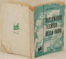 LUIGI BASSETTI DIZIONARIO TECNICO DELLA RADIO MECCANICA MUSICA MUSIC 1949