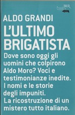 Aldo Grandi. L'ultimo