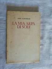 La mia arpa di Sole - Karl Lubomirski - Ed. Centro Internazionale Libro - 1978