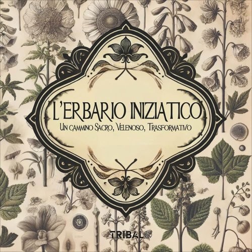 Libro erbario iniziatico - l'erbario, iniziatico.