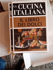 La cucina italiana Il libro dei dolci