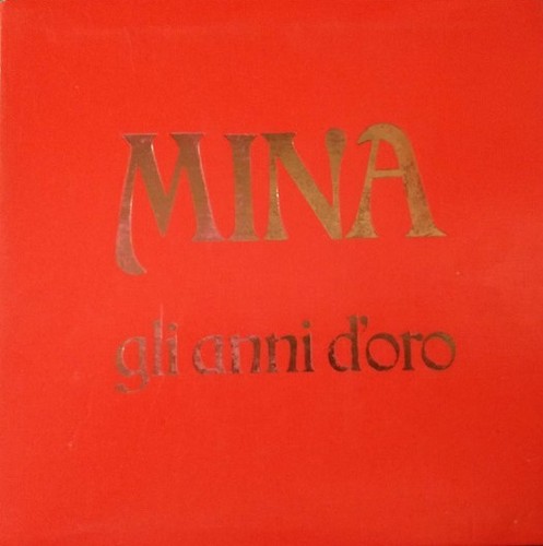 Mina gli anni oro - mina,