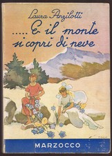 Anzilotti: "E IL MONTE SI