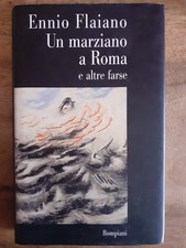 ENNIO FLAIANO - UN MARZIANO A ROMA E ALTRE FARSE - BOMPIANI - 1998