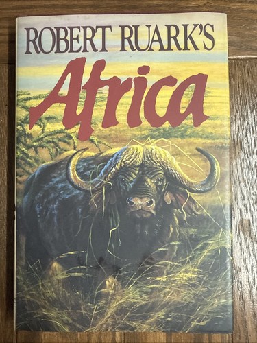 Robert ruark africa - robert, ruark's