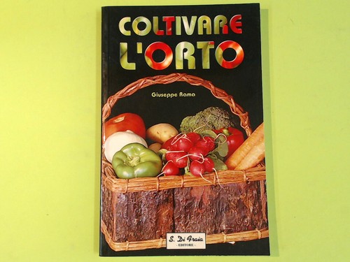 Coltivare orto rama fraia - l'orto,