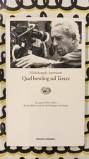 Quel bowling sul Tevere -