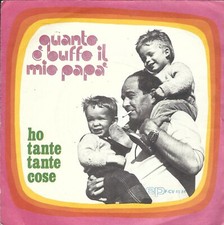 G. ANTONELLI / P. DE LUCA – QUANTO È BUFFO IL MIO PAPÀ / HO TANTE TANTE COSE