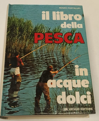 Libro della pesca acque - il,