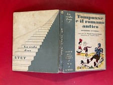 TOMPUSSE E IL ROMANO ANTICO Ed. UTET Scala d'oro (1933) Libro illustrato BISI