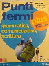Punti fermi plus. Grammatica, comunicazione, scrittura. Ediz. gialla...